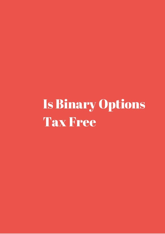 Are binary options taxable
