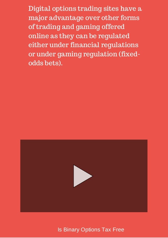 Binary options tax free uk