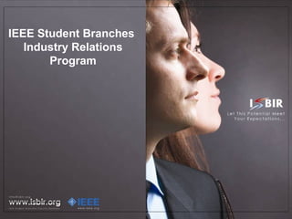 IEEE Student Branches  Industry Relations Program 