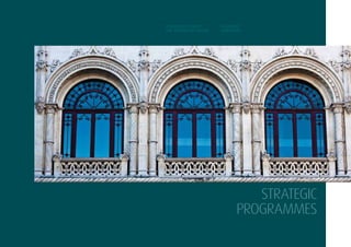 27
strategic
programmes
A STRATEGIC VISION
FOR TURISMO DE LISBOA
STRATEGIC
GUIDELINES
STRATEGIC
programmes
 