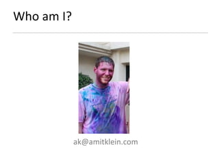Who am I? [email_address] 