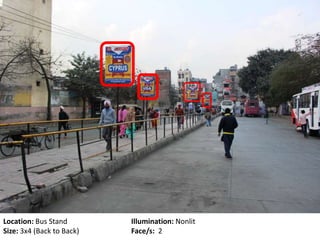 Location: Bus Stand Illumination: Nonlit
Size: 3x4 (Back to Back) Face/s: 2
 