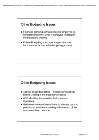 Is Budgeting Necessary? A Discussion on the Current Perpsectives on Budgeting