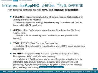 Introduction Challenges Initiatives Tools Conclusion References
Initiatives: ImAppNIO, cHiPSet, TFoB, DAPHNE
Aim towards s...