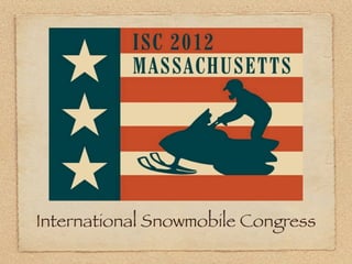 International Snowmobile Congress
 