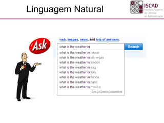 Linguagem Natural
 