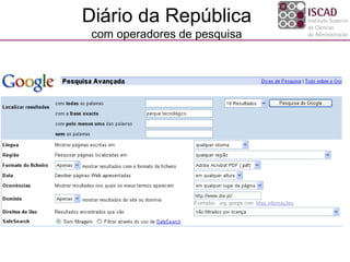 Diário da República
com operadores de pesquisa
 