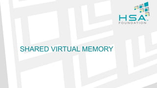 SHARED VIRTUAL MEMORY
 