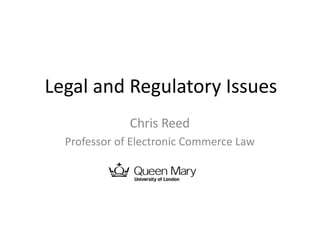What do consortia want to know?
• What is the law and regulation we need to integrate
with?
– Existing law and regulation ...