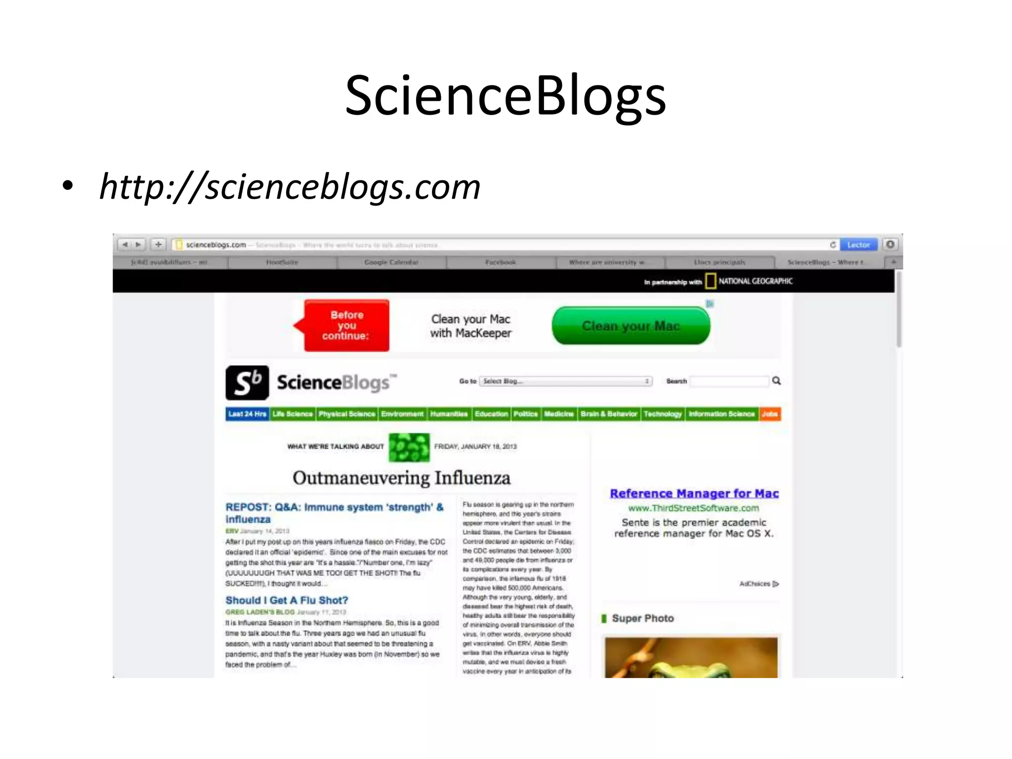 ScienceBlogs
• http://scienceblogs.com
 