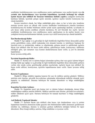 7UNLH
XPKXULHWL $QDDVDVÕ EX NRQXGD ED]Õ KNPOHU JHWLUPLúWLU
     0DGGH  .LPVH DúÕQD FLQVLHWLQH YH JFQH XPDDQ LúOHUGH oDOÕúWÕUÕODPD]
     .oNOHU YH NDGÕQODU LOH EHGHQL YH UXKL HWHUVL]OL÷L RODQODU oDOÕúPD úDUWODUÕ EDNÕPÕQGDQ |]HO
RODUDN NRUXQXUODU 'LQOHQPHN oDOÕúDQODUÕQ KDNNÕGÕU hFUHWOL KDIWD YH EDUDP WDWLOL LOH FUHWOL ÕOOÕN
L]LQ KDNODUÕ YH úDUWODUÕ NDQXQOD G]HQOHQLU +DOHQ UUONWH RODQ PHY]XDW KNPOHULQL úX
EDúOÕNODU DOWÕQGD NÕVDFD LQFHOHHFH÷L]
      dDOÕúPD DúÕ
      dDOÕúPD VUHVL
      %HGHQVHO GXUXPD J|UH Lú YHULOPHVL
      .DGÕQ LúoLOHUOH LOJLOL KNPOHU
      øú HUL VD÷OÕN VHUYLVOHUL
      6D÷OÕN PXDHQHOHUL
      6D÷OÕNOD LOJLOL WHVLV YH KL]PHWOHU
      0HVOHN KDVWDOÕNODUÕ LOH LOJLOL KNPOHU
      øú ND]DODUÕ LOH LOJLOL KNPOHU
      øúoL VD÷OÕ÷Õ YH Lú JYHQOL÷L
      øúLQ GXUGXUXOPDVÕ YH LúHULQLQ NDSDWÕOPDVÕ
      (÷LWLP
      7HIWLú YH FH]DODU
 