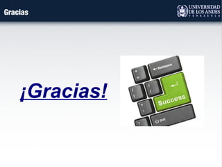Gracias
¡Gracias!
 