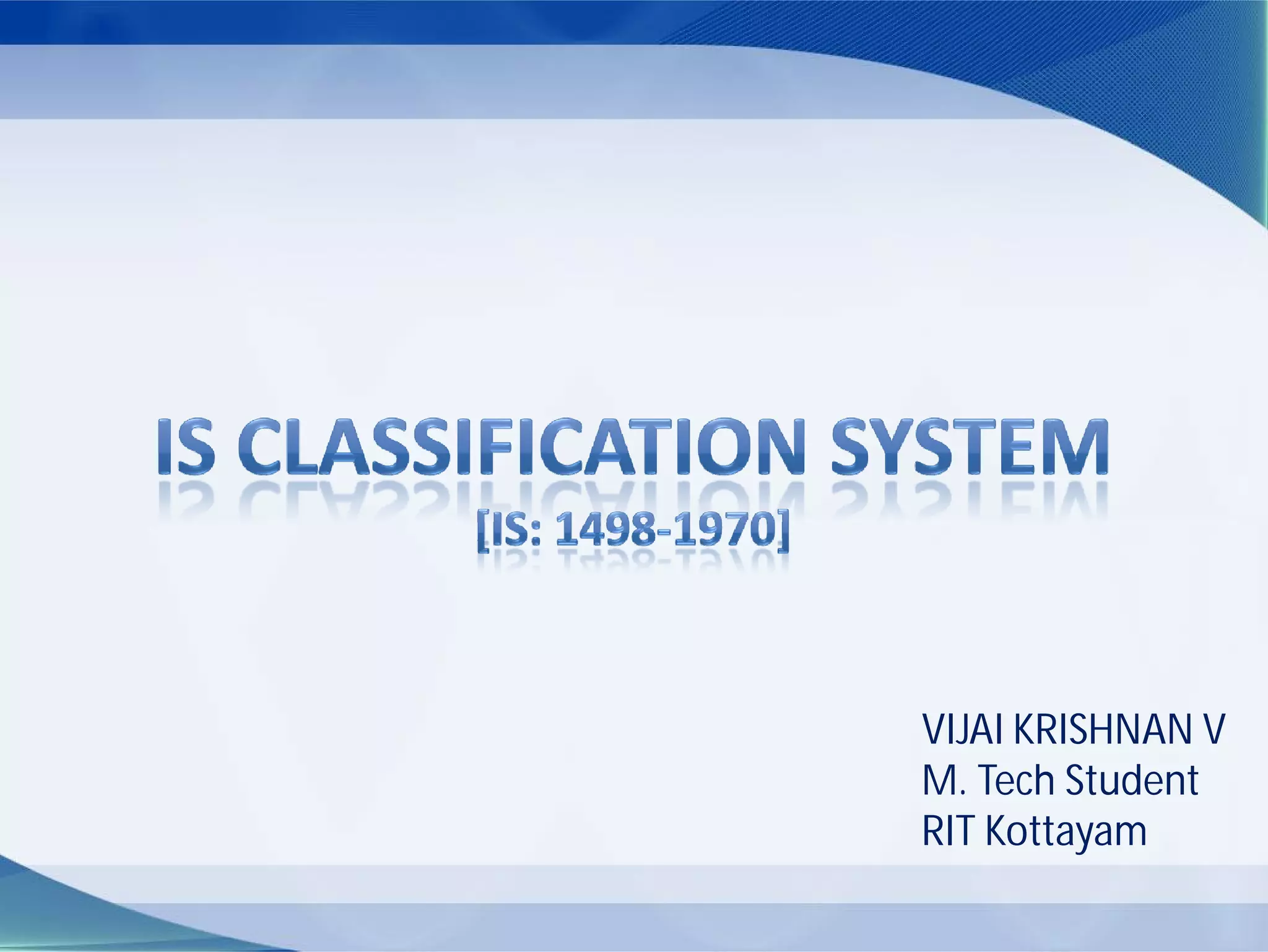 VIJAI KRISHNAN V
M. Tech Student
RIT Kottayam
 