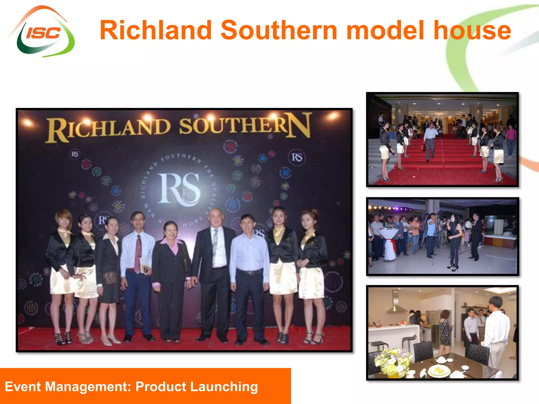 Richland Southern model house




Event Management: Product Launching
 