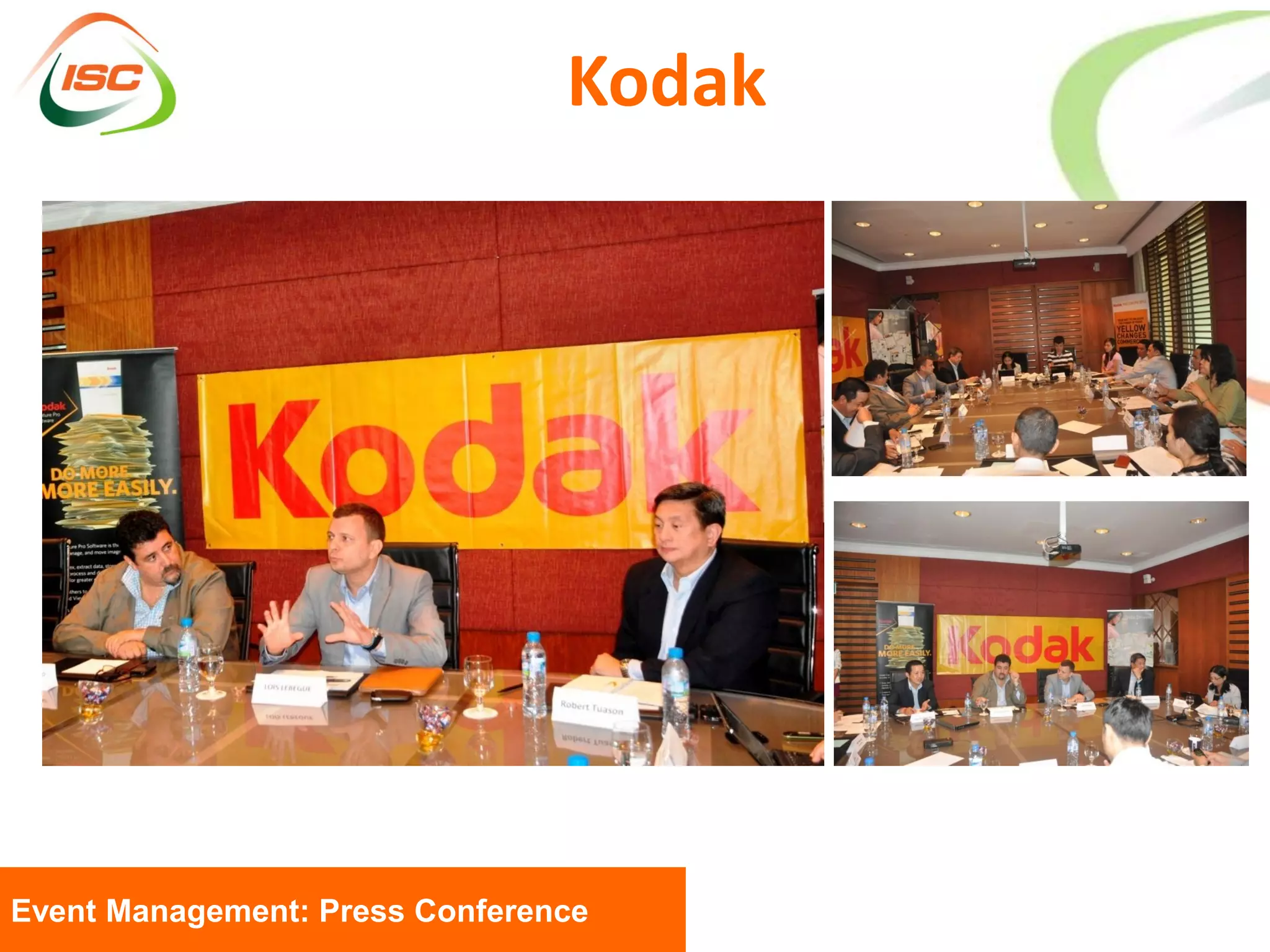 Kodak




Event Management: Press Conference
 
