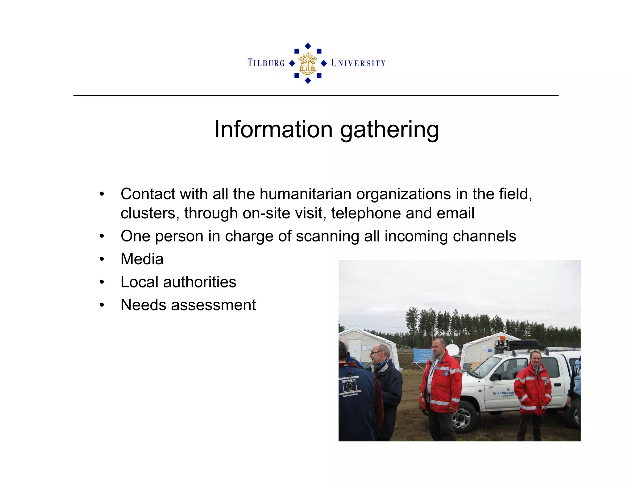 ISCRAM2009 Sensemaking and Information Management in Humanitarian Disaster Response: Observations from the TRIPLEX Exercise