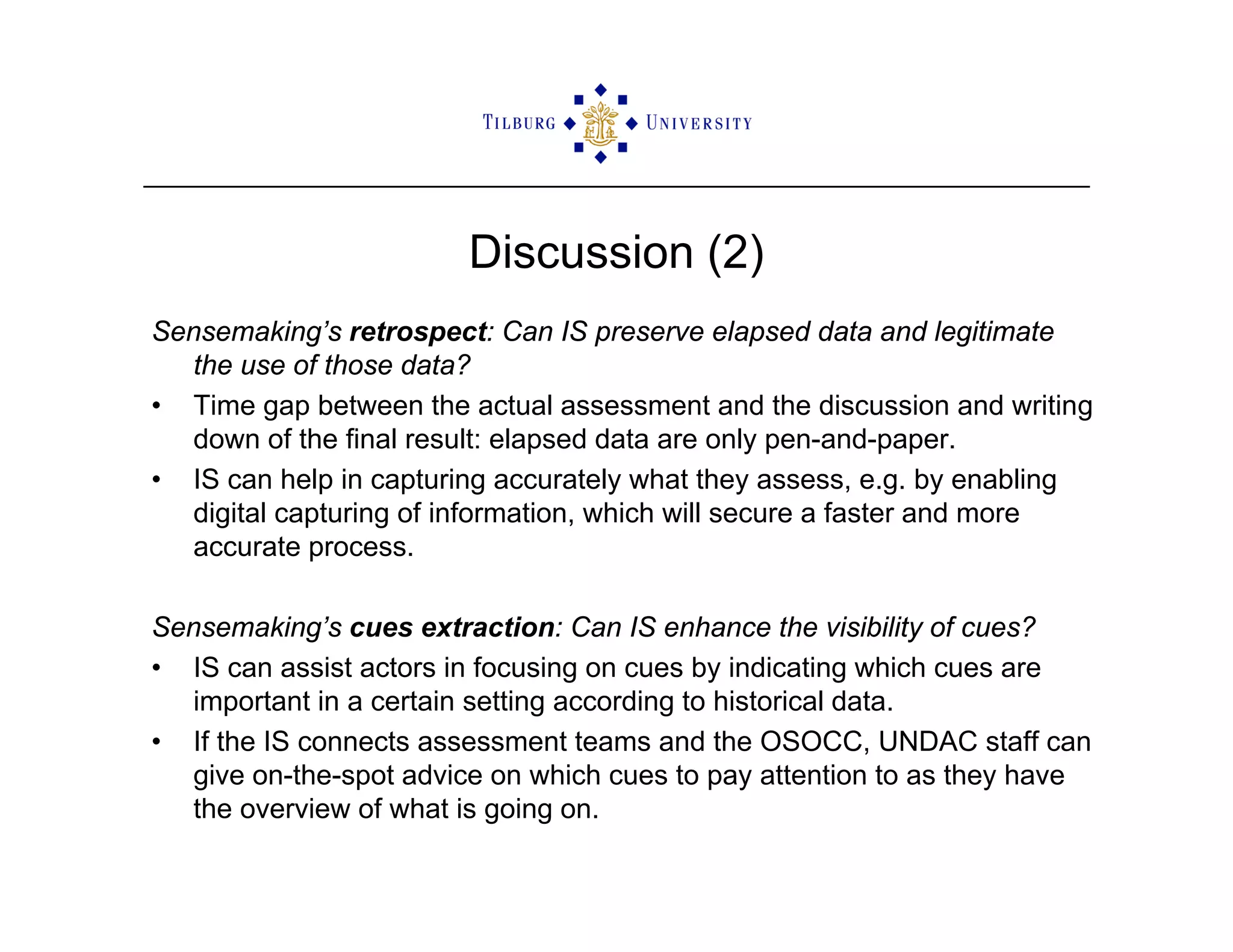 ISCRAM2009 Sensemaking and Information Management in Humanitarian Disaster Response: Observations from the TRIPLEX Exercise