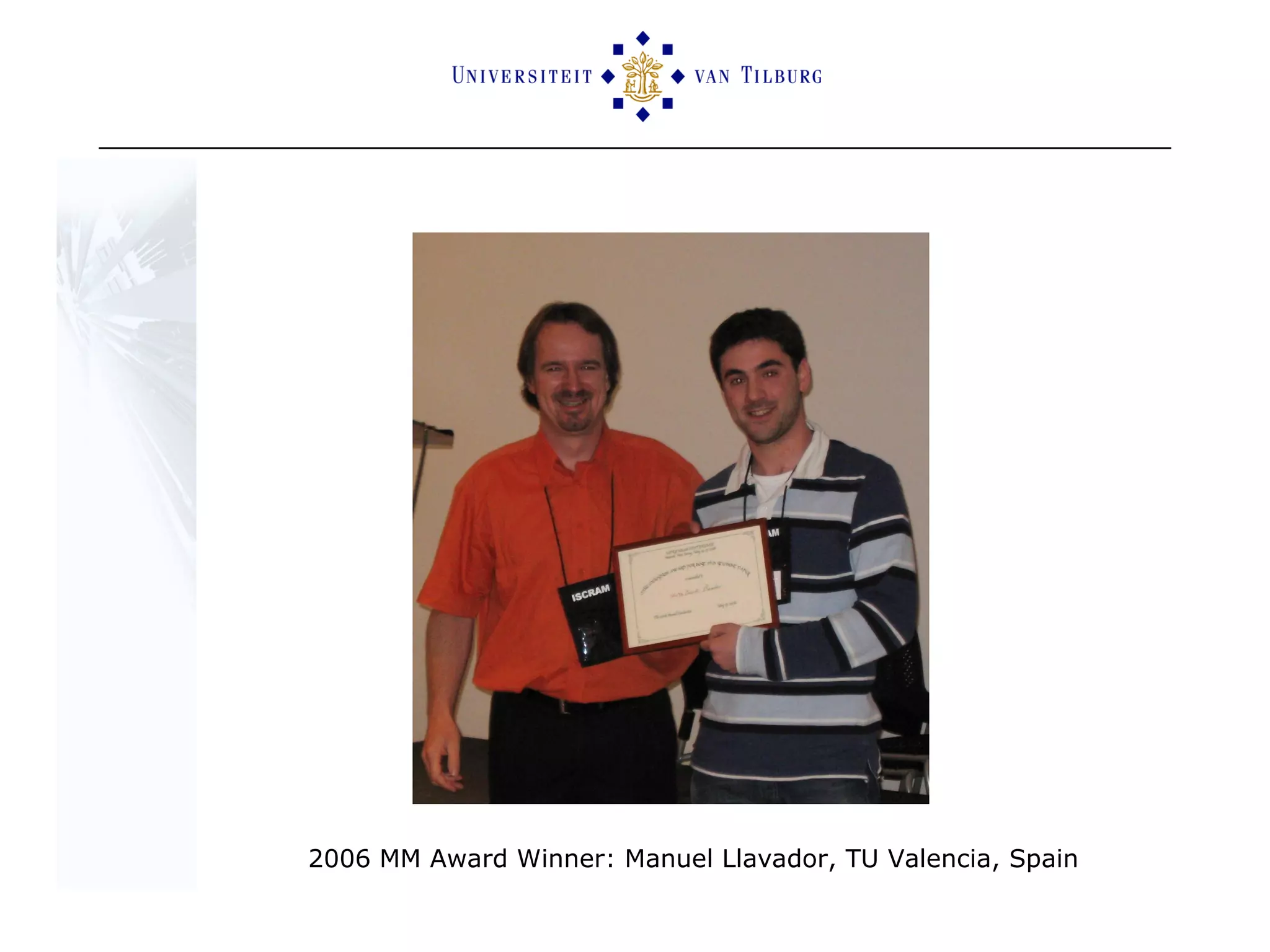 2006 MM Award Winner: Manuel Llavador, TU Valencia, Spain 