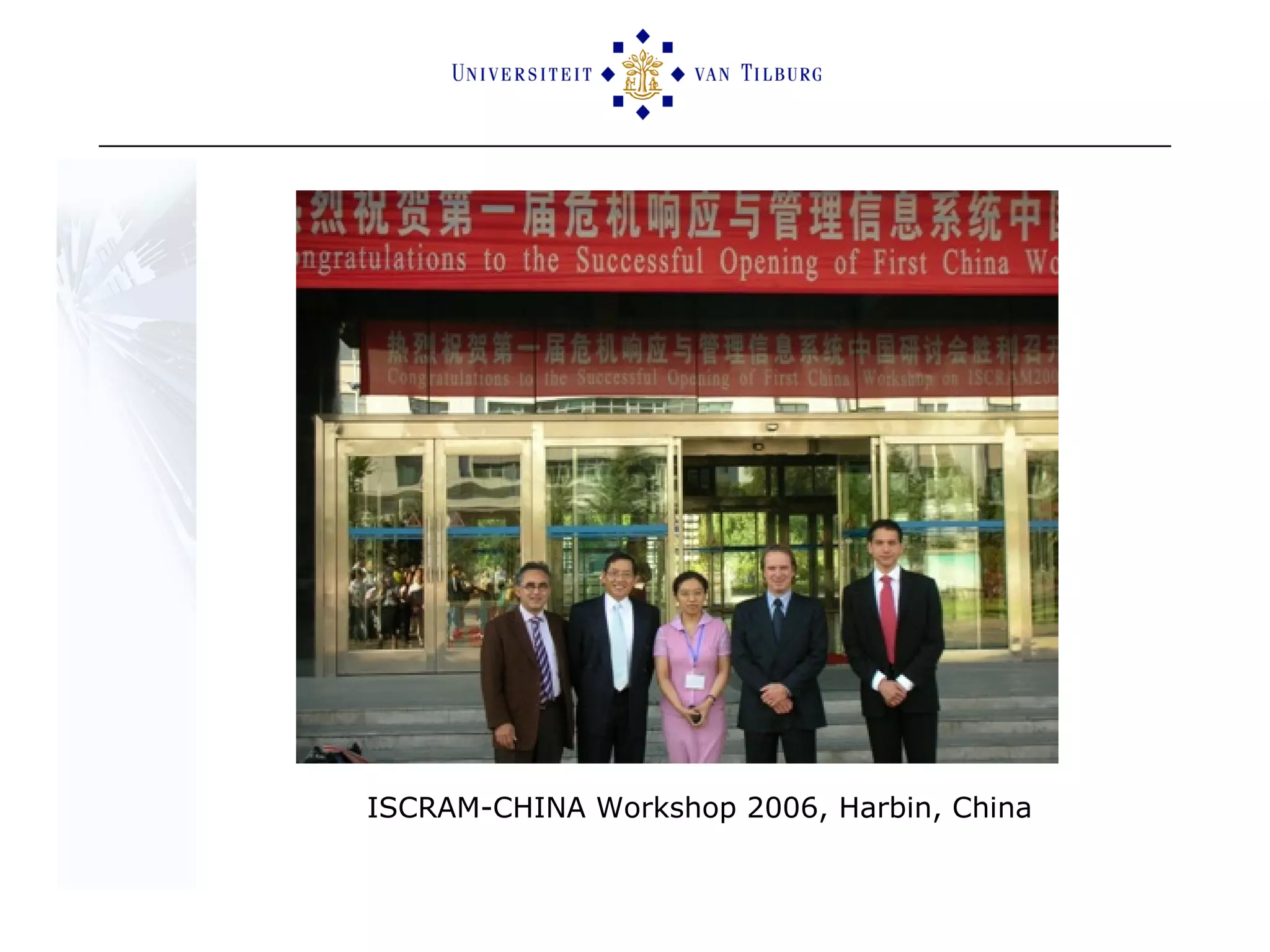 ISCRAM-CHINA Workshop 2006, Harbin, China 