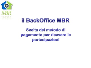 Procedura Guidata Iscrizione MBR