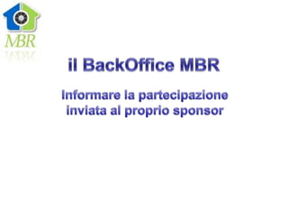 Procedura Guidata Iscrizione MBR