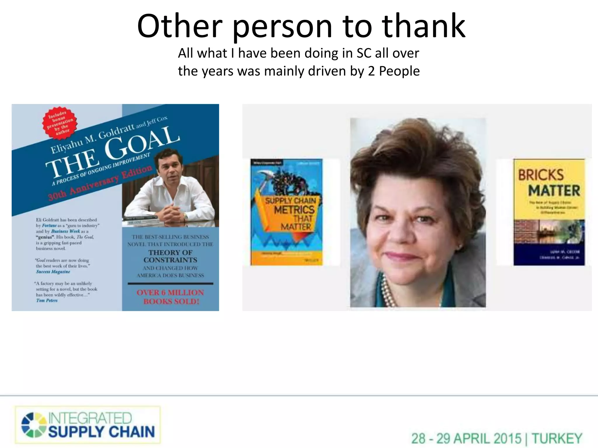 Other person to thank
All what I have been doing in SC all over
the years was mainly driven by 2 People
 