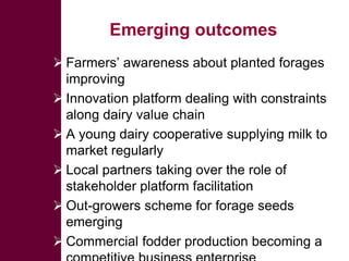 Multi-stakeholder platforms strengthening selection and use of fodder technologies in Ethiopia: some lessons