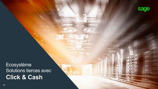 Ecosystème
Solutions tierces avec
Click & Cash
14
 