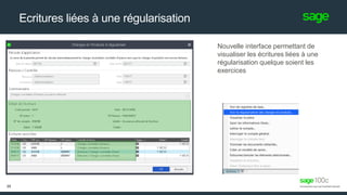 Ecritures liées à une régularisation
25
Nouvelle interface permettant de
visualiser les écritures liées à une
régularisation quelque soient les
exercices
 