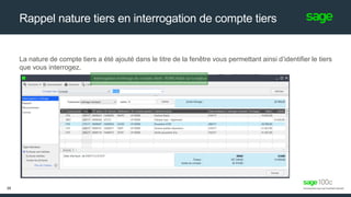 La nature de compte tiers a été ajouté dans le titre de la fenêtre vous permettant ainsi d’identifier le tiers
que vous interrogez.
Rappel nature tiers en interrogation de compte tiers
28
Ergonomie
Rappel Nature Tiers en interrogation de compte Tiers
 