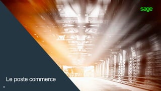 33
Le poste commerce
 