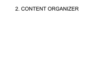 2. CONTENT ORGANIZER 