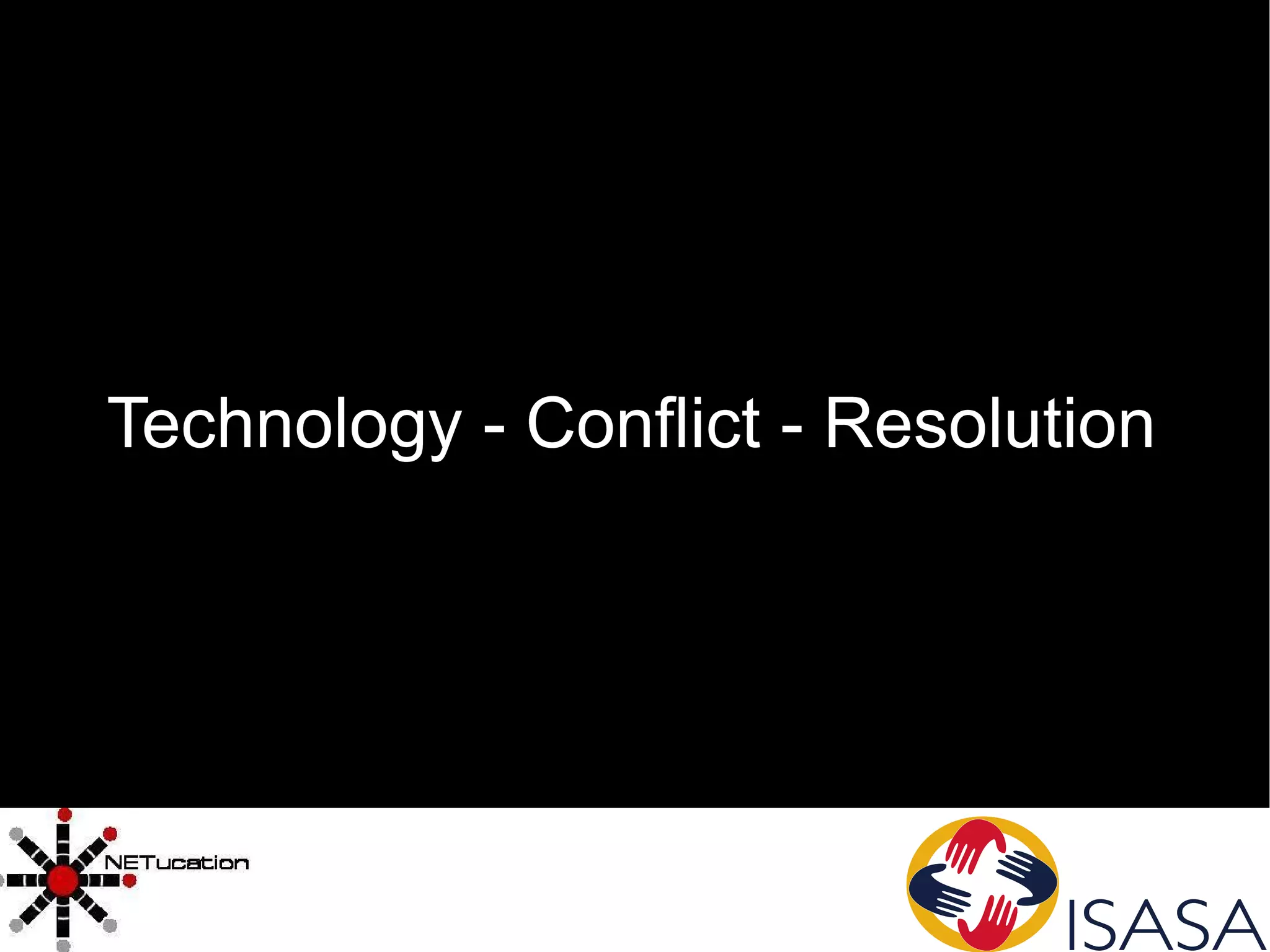 Technology - Conflict - Resolution 