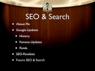 Search 2.0

• 1998
• Off-Page Factors
• Links & PageRank
 