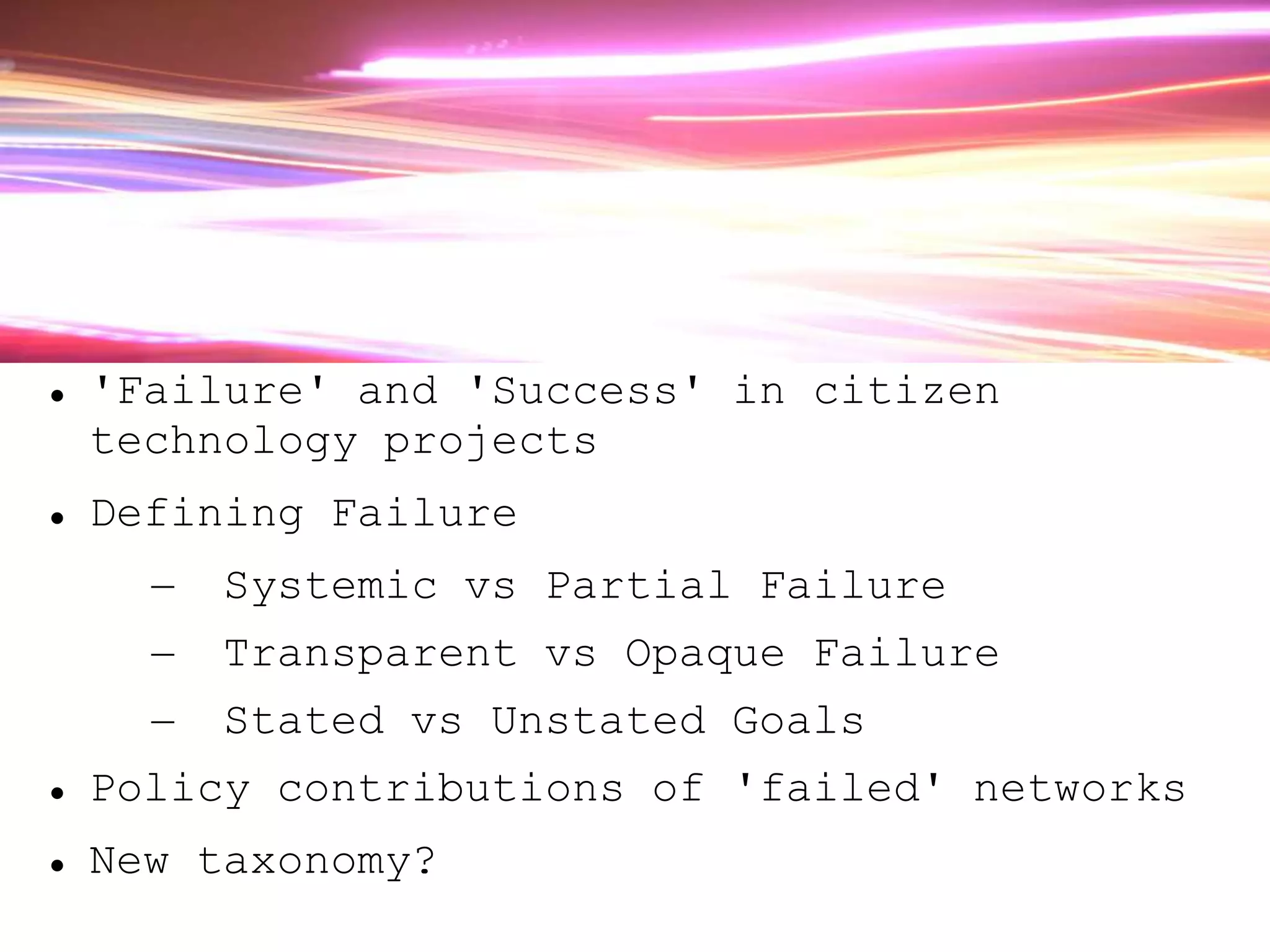 'Failure' and 'Success' in citizen technology projects