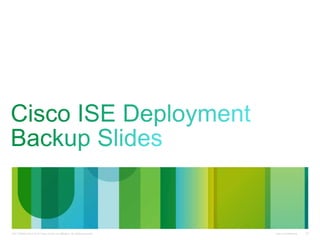 Cisco Confidential 32C97-726694-00 © 2013 Cisco and/or its affiliates. All rights reserved.
 