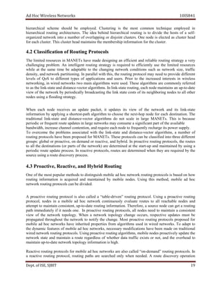 dA coH sseleriW teN wo kr s 8SI01 41
lacihcrareih emehcs s dluoh be pme l .deyo gniretsulC si eht som t nommoc euqinhcet pme l deyo in
lacihcrareih tuor i gn ra ihc te tc .seru ehT aedi dniheb lacihcrareih gnituor is to divide ht e soh ts of a se fl -
dezinagro krowten otni a rebmun fo gnippalrevo ro sid joint cl etsu r .s enO edon si detcele sa ulc s et r daeh
lchcaerof tsu re . memehtsniatniamdaehretsulcsihT b amrofnipihsre it rofno t ceh l su ter.
RfonoitacifissalC2.4 o tu i slocotorPgn
ehT detimil secruoser ni sTENAM evah edam gningised na tneiciffe dna er l elbai r tuo i gn s art t yge a v re y
gnignellahc .melborp nA illetni tneg gnituor ygetarts si deriuqer ot yltneiciffe use eht il m ti de re uos r sec
elihw ta eht emas it me eb a elbatpad to the hc a gn i gn n te ow rk dnoc iti sno such as en t ow rk si ,ez t ciffar
,ytisned dna owten rk ap rti noit i .gn nI lellarap htiw ,siht eht gnituor locotorp yam ne de to pr vo ide id ff er ne t
evel ls of SoQ to di tnereff t epy s of a lpp ci at snoi dna user .s roirP ot eht desaercni stseretni in iw rel sse
,gnikrowten ni w ri de en t ow r sk t ow am in al irog t mh s ew re us .de esehT smhtirogla era co ylnomm er ref der
knilehtsaot - ts ecnatsiddnaeta - iroglarotcev t smh . I kniln - punasniatniamedonhcae,gnituoretats - ot - etad
weiv fo eht krowten yb yllacidoirep gnitsacdaorb eht knil ts ate oc s st of i st en i obhg ir gn edon s to la l ot reh
rtsgnidoolfagnisusedon a et gy.
nehW hcae edon cer sevie na etadpu ,tekcap ti setadpu sti weiv of t eh ne owt rk a dn its il kn - ts eta
noitamrofni yb gniylppa a tsetrohs - htap al mhtirog ot esoohc eht txen - poh edon of r ae ch sed t ni ati .no ehT
lanoitidart knil - etats dna ecnatsid - rotcev smhtirogla od ton cs la e ni al rge ENAM sT . sihT si esuaceb
ehtfotraptnacifingisaemusnocyamskrowtenegralnisetadpuetuortneuqerfrocidoirep a iav l ba le
tiegrahceryltneuqerfotedonhcaeeriuqerdna,noitnetnoclennahcesaercni,htdiwdnab s ewop r s ppu ly.
oT emocrevo eht lborp sme detaicossa iw th the li kn -state a dn tsid ance- ev tc or al og ir mht s, a nu ebm r of
gnituor slocotorp evah neeb oporp s de f ro TENAM s. T eseh slocotorp nac eb deifissalc otni eerht id ff er tne
:spuorg labolg ro pr cao it ,ev no med a dn or r ae cti ,ev dna byh ri .d nI aorp evitc gnituor ,slocotorp eht uor t se
ot lla eht snoitanitsed ro( ap rts of t eh en t ow rk) a er de et rmi den ta the ts a tr - pu a dn am intained yb u is gn a
cidoirep etuor etadpu pr seco s. nI evitcaer ,slocotorp setuor era denimreted nehw yeht era deriuqer yb eht
ruos yrevocsidetuoragnisuec pr eco s .s
gnituoRdirbyHdna,evitcaeR,evitcaorP3.4
enO fo eht tsom ralupop sdohtem ot hsiugnitsid elibom da coh krowten gnituor prot sloco si sab ed no woh
gnituor noitamrofni is uqca ri de dna m ia n at ni ed yb bom li e edon s. gnisU siht ,dohtem ibom le da coh
debnacslocotorpgnituorkrowten ivided.
A evitcaorp gnituor locotorp si osla llac ed a “t ba le-d ir ven” r uo it gn orp tocol. gnisU a evitcaorp gnituor
,locotorp sedon ni a elibom da coh krowten ylsuounitnoc etaulave setuor ot all r ae c bah le edon s dna
tpmetta ot niatniam ,tnetsisnoc pu -to- etad tuor i gn infor am it .no ,eroferehT a ecruos edon nac g te a tuor i gn
htap yletaidemmi if it en e sd .eno nI evitcaorp gnituor ,slocotorp lla sedon deen ot am int nia a snoc ist tne
weiv fo t eh en t ow rk t .ygolopo nehW a krowten t ygolopo egnahc ,srucco r pse e tc i ev etadpu s um ts eb
detagaporp tuohguorht eht owten rk to ton fi y the .egnahc tsoM evitcaorp gnituor locotorp s pr sopo ed rof
elibom da coh skrowten evah detirehni seitreporp morf irogla t mh s su ed in w ri de en t ow r .sk oT tpada ot
eht cimanyd serutaef fo elibom da coh ,skrowten yrassecen snoitacifidom evah neeb edam no rt ida ti lano
deriw krowten gnituor ocotorp l .s gnisU evitcaorp gnituor ,smhtirogla sedonelibom ylevitcaorp adpu et t eh
krowten etats dna m niatnia a etuor sseldrager fo rehtehw atad art ffic xe is st ro on t, a dn t eh evo r eh ad to
puniatniam -to- hgihsinoitamrofniygolopotkrowtenetad .
evitcaeR gnituor slocotorp rof elibom ad coh n te ow rks a er al os ca ll de “ no - med a ”dn uor t gni prot oco l .s In
a er evitca gnituor ,locotorp gnituor shtap are sea cr deh no ly nehw .dedeen A etuor yrevocsid noitarepo
De tp . ,ESIfo TIBJS 91
 