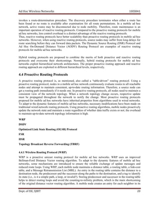 dA coH sseleriW teN wo kr s 8SI01 41
sekovni a etuor - noitanimreted pr .erudeco ehT yrevocsid erudecorp setanimret nehw rehtie a r uo et sah
neeb dnuof ro on etuor si elbaliava tfa re xe ami an t noi for a ll r uo et ep r um at ti no s. nI a elibom da coh
,krowten evitca setuor yam eb tcennocsid ed eud to don e bom il ti .y ,eroferehT etuor ecnanetniam is na
tnatropmi noitarepo fo r cae ti ev r uo it gn pr oto oc sl . derapmoC ot eht evitcaorp gnituor protoco sl for bom li e
evitcaerehtfoegatnavdatcnitsidasidaehrevolortnocssel,skrowtencohda r tuo i pgn rot sloco .
,suhT evitcaer gnituor slocotorp evah retteb ytilibalacs naht caorp it ev r tuo i gn orp toco sl in om bile da coh
owten r .sk ,revewoH nehw gnisu evitcaer gnituor ,slocotorp ecruos sedon yam reffus morf gnol syaled rof
etuor gnihcraes erofeb yeht nac for aw rd ad ta pa kc e .st ehT cimanyD ecruoS gnituoR )RSD( ocotorP l dna
dA coH On-De dnam ecnatsiD otceV r ( DOA V) uoR it gn Pr oto col are exa pm l se of r ae ctive r tuo i gn
rowtencohdaelibomrofslocotorp ks.
dirbyH gnituor slocotorp era desoporp ot bmoc i en t eh em ir ts of ob th pr cao t evi dna caer it ve r uo it gn
slocotorp dna emocrevo th ie r rohs ct mo i .sgn mroN a ,yll dirbyh uor gnit slocotorp for bom eli da coh
skrowten tiolpxe lacihcrareih krowten hcra ti ce tu er .s ehT reporp evitcaorp gnituor ppa r hcao dna r ae ctive
cepser,slevellacihcrareihtnereffidnidetiolpxeerahcaorppagnituor it v le y.
itcaorP4.4 v slocotorPgnituoRe
A p evitcaor gnituor locotorp ,si sa ,denoitnem osla dellac a elbat“ - ”nevird uor it gn prot .loco gnisU a
tnockrowtencohdaelibomanisedon,locotorpgnituorevitcaorp i suoun l vey la au et r uo tes t ao ll re elbahca
sedon dna tpmetta ot niatniam ,tnetsisnoc pu -to-d eta r tuo i gn inform ta i .no ,eroferehT a uos cr e don e nac
teg a gnituor p ta h i mm edi eta ly fi ti sdeen no e. nI evitcaorp gnituor ,slocotorp la l edon s deen to m ia ntain a
tnetsisnoc vi we fo eht krowten opot l .ygo nehW a krowten ygolopot egnahc oc ,sruc r tcepse i ev etadpu
tsum eb detagaporp tuohguorht eht en t ow rk ot on tify the .egnahc tsoM evitcaorp gnituor slocotorp
desoporp rof elibom da coh skrowten evah detirehni pr trepo i se morf al rog ti smh us de in riw ed en t ow r sk .
oT tpada ot eht cimanyd ef ta seru of bom eli da coh owten rks, ssecen ra y dom ifi tac i no s ha ev eb en made no
lanoitidart iw er end t ow rk r uo t gni prot oco l gnisU.s evitcaorp gnituor irogla t ,smh bom eli sedon pr tcao i ev ly
dnaetatskrowtenehtetadpu retuoraniatniam e drag les os f ehw t eh r ad t ta raffic ex si ost r n to ; t evoeh r daeh
puniatniamot - ot - tamrofniygolopotkrowtenetad i no i hs i hg .
RW P
VDSD
locotorP)RSLO(gnituoRetatSkniLdezimitpO
SF R
SH R
)FRBT(gnidrawroFesreveRtsacdaorBygolopoT
gnituoRsseleriW1.4.4 P )PRW(locotor
PRW si a pr tcao i ev nu icast tuor i gn prot oco l of r bom li e da coh en t ow rks. PRW sesu na pmi r devo
eB l naml - droF ecnatsiD rotceV uor it gn al rog ti .mh To tpada ot eht cimanyd aef tures of bom i el ad coh
,skrowten emos smsinahcem era decudortni ot usne re the rel elbai hcxe a gn e of adpu te mess ga es dna
decuder r uo te l poo s. gnisU ,PRW hcae elibom edon sniatniam a ecnatsid ,elbat a gnituor t ba l ,e a l kni -c tso
bat l ,e dna a egasseM noissimsnarteR List (M LR ). nA yrtne ni eht tuor i gn lbat e noc tai sn t eh dist ecna ot a
ossecederpeht,edonnoitanitsed r a dn the s osseccu r gnola t apeh ths ot the ed sti an it dna,no a at g to ident yfi
ro,poola,htapelpmisatisi,.e.i(etatssti i lavn i ?d ). nirosseccusdnarossecederpgnirotS oreht u nit g lbat e
spleh ot tceted gnituor spool dna diova eht gnitnuoc - ot -i nifn yti ,melborp hw i hc si t eh am in ohs rtc mo i gn
fo eht lanigiro sid t ecna ev tc or r tuo i gn al og tir .mh A elibom edon etaerc s an ent yr for ae ch en i obhg r in sti
De tp . ,ESIfo TIBJS 02
 
