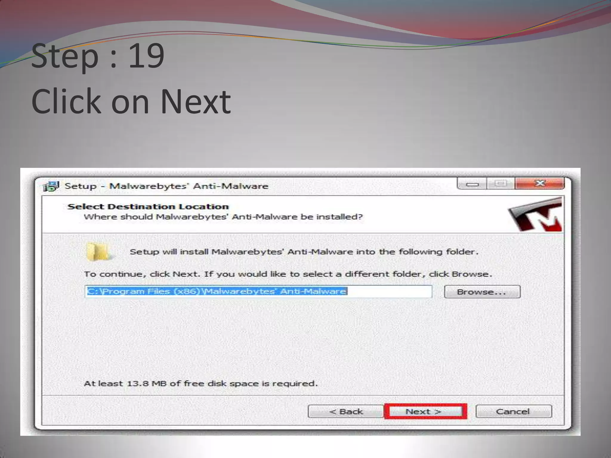 Step : 19
Click on Next
 