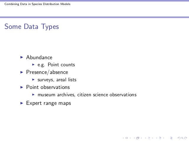 Combining Data in Species Distribution Models