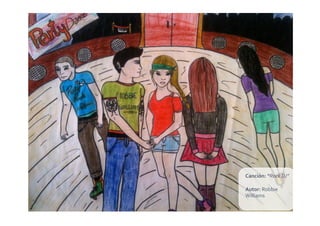 Canción:	
  “Rock	
  DJ”	
  

Autor:	
  Robbie	
  
Williams	
  
 