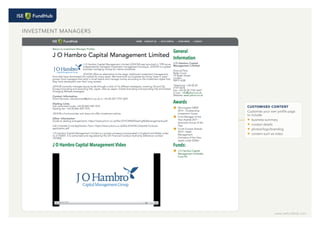 INVESTMENT MANAGERS
CUSTOMISED CONTENT
Customise your own proﬁle page
to include:
business summary
contact details
photos/logo/branding
content such as video
www.isefundhub.com
 