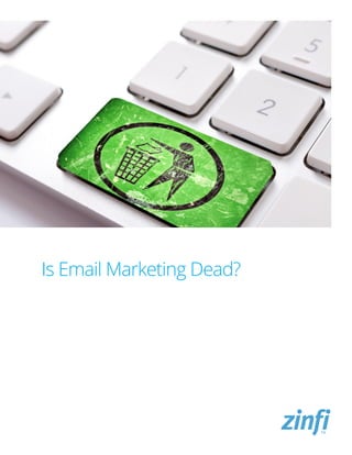 Is Email Marketing Dead?
 