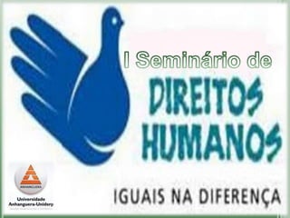 I seminário de direitos humanos