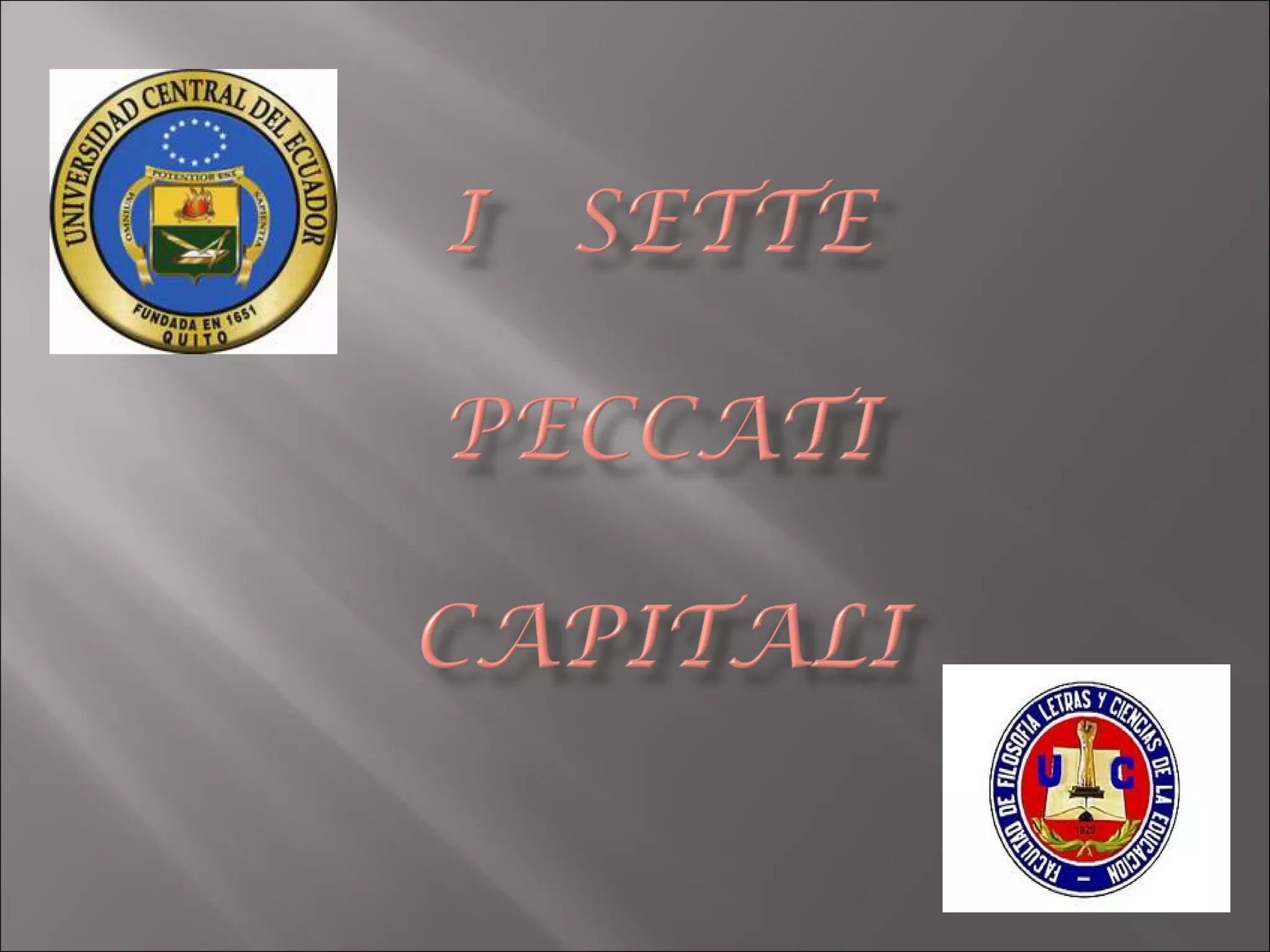 Quali Sono I 7 Peccati Capitali I sette peccati capitali | PPT