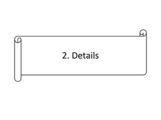 2. Details
 