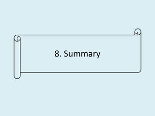 8. Summary
 
