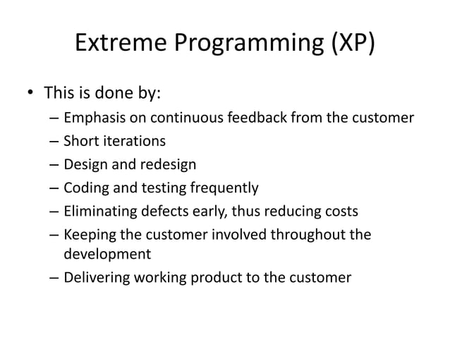The Extreme Programming (XP) Model