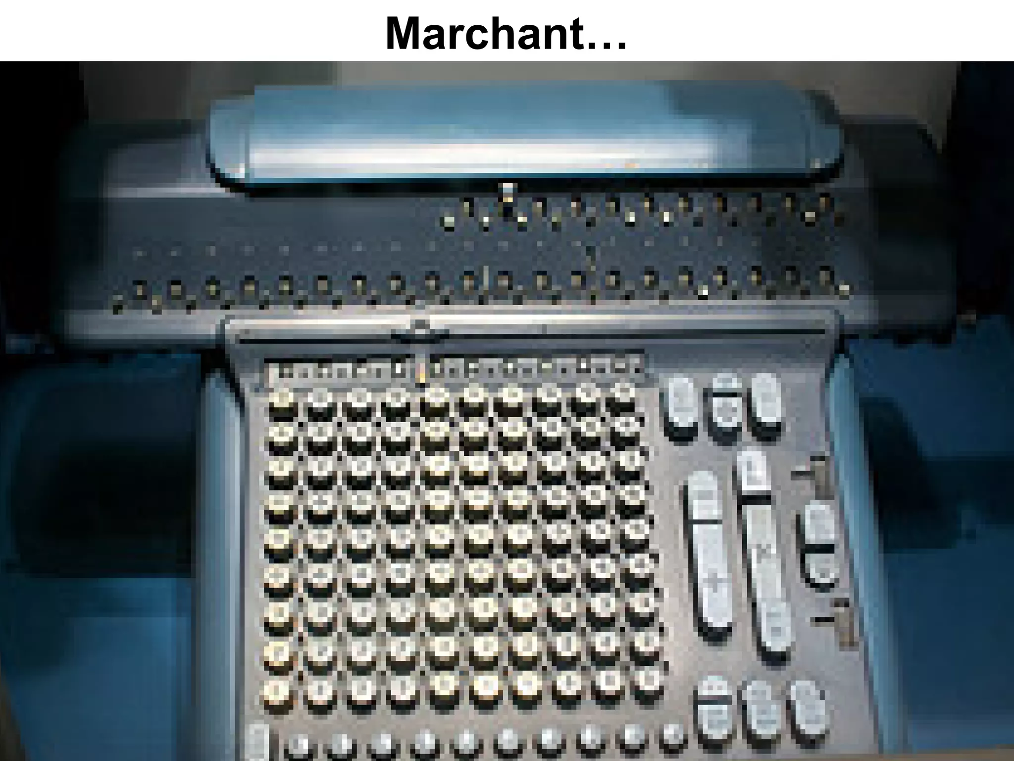 Marchant…
 