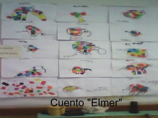 Cuento "Elmer"
 